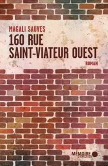 Couverture du livre 160 rue Saint-Viateur Ouest par Magali Sauves.