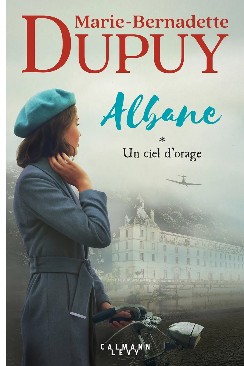 Couverture du livre Un ciel d'orage (Albane #1) par Marie-Bernadette Dupuy.