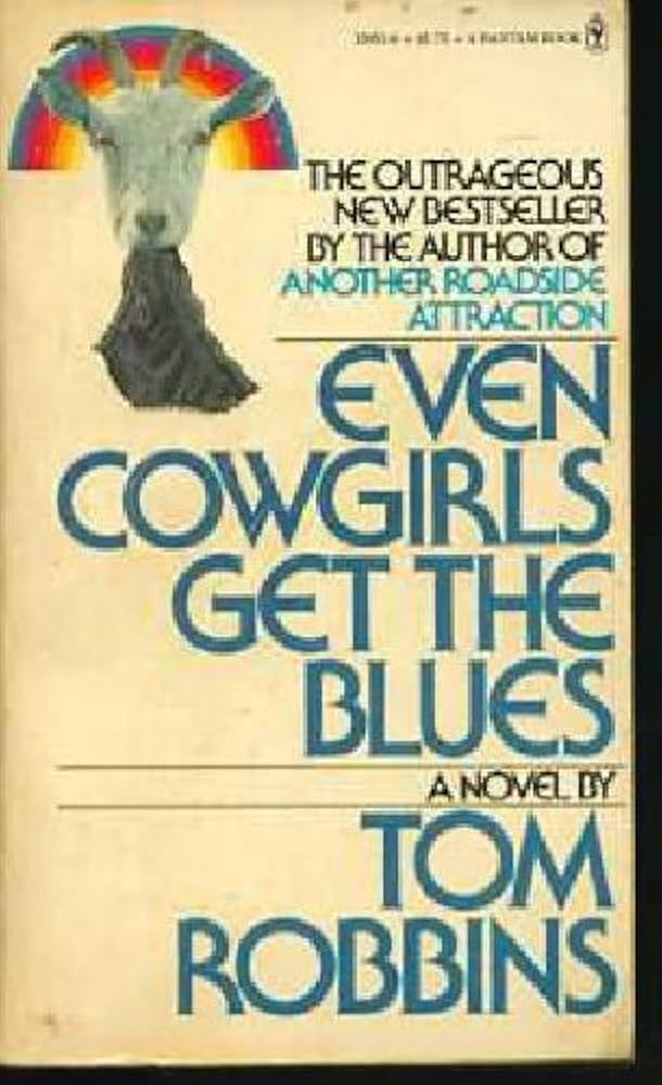 Cover of the book Even Cowgirls Get the Blues by Tom Robbins.