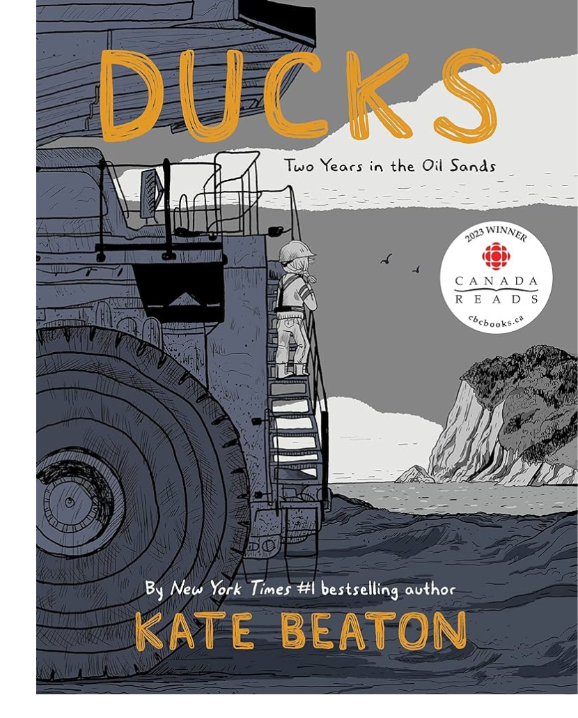 Cover of the book Ducks: Two years in the oil sands by Kate Beaton.