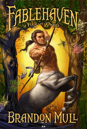 Couverture du livre Le fléau de l'ombre (Fablehaven #3) par Brandon Mull.