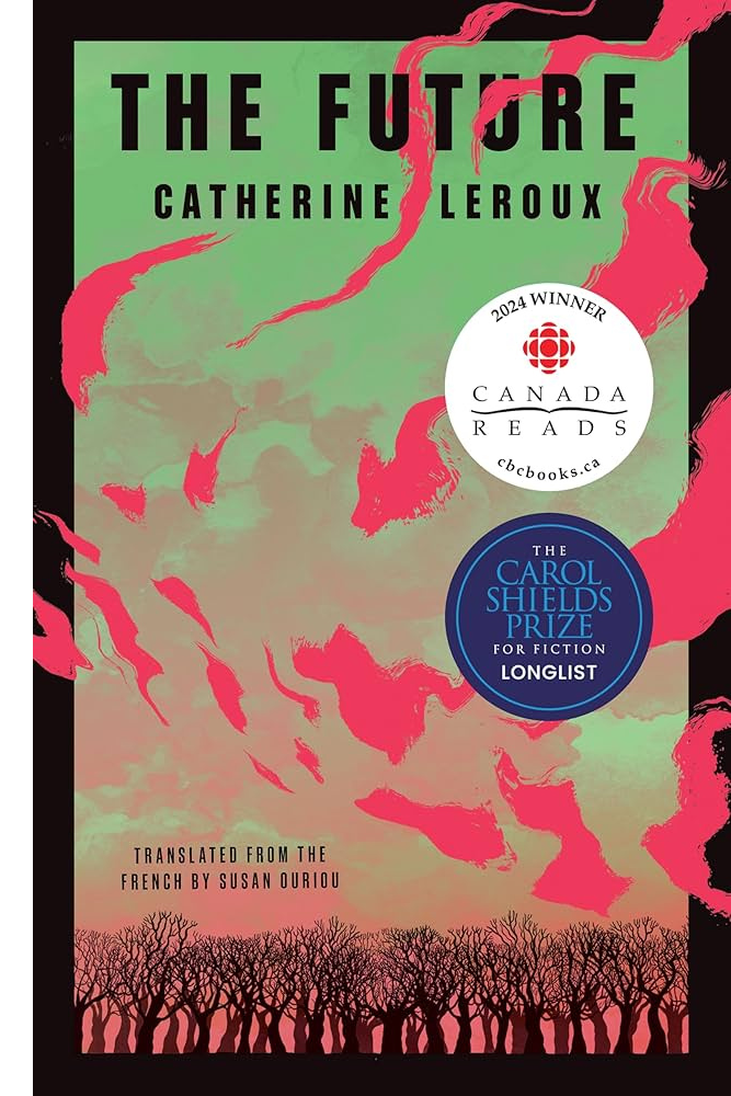 Cover of the book The Future by Catherine Leroux.