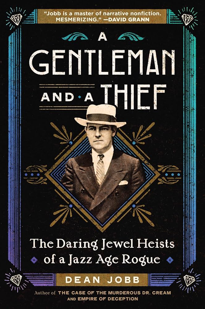 Cover of the book A gentleman and a thief by Dean Jobb.