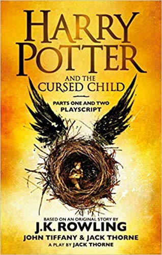 Cover of the book Harry Potter and the Cursed Child: Parts 1 and 2 by Jack Thorne, John Tiffany and J. K. Rowling.