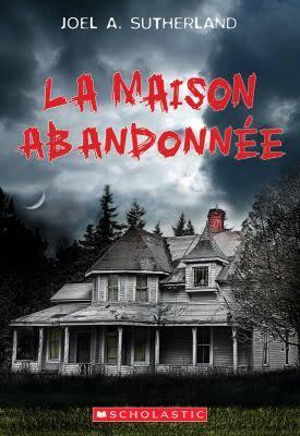 La maison abandonée
