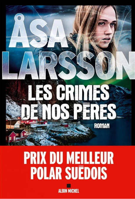 Couverture du livre Les crimes de nos pères par Asa Larrson.