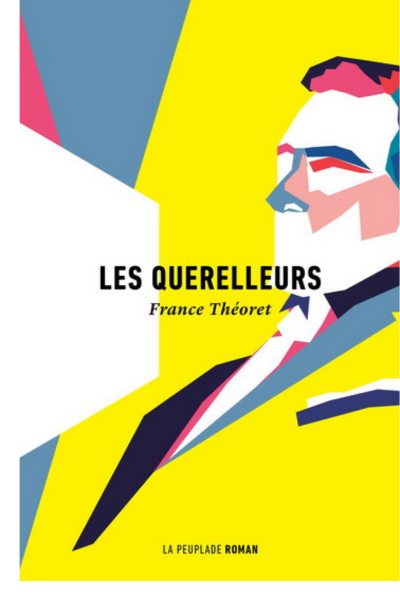 Couverture du livre Les Querelleurs par France Théoret.