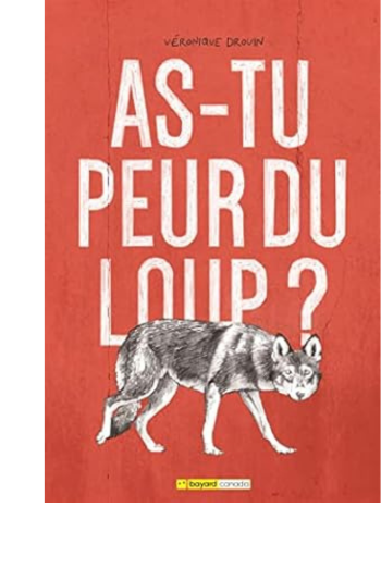 Couverture du livre As-tu peur du loup? par Véronique Drouin.