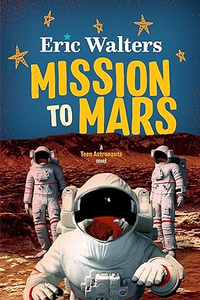 Cover of the book Mission to Mars by Eric Walters.