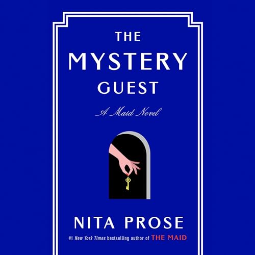 Cover of the book The Mystery Guest by Nita Prose.
