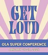 OLA Super Conference Get Loud logo.
