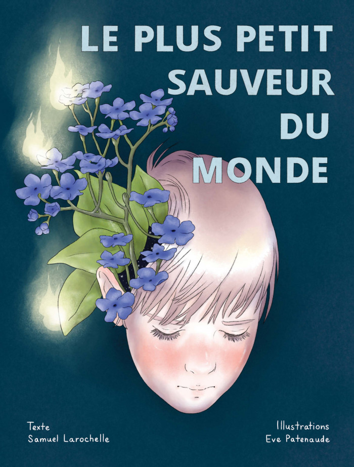 Couverture du livre Le plus petit sauveur du monde par Samuel Larochelle et Ève Patenaude.