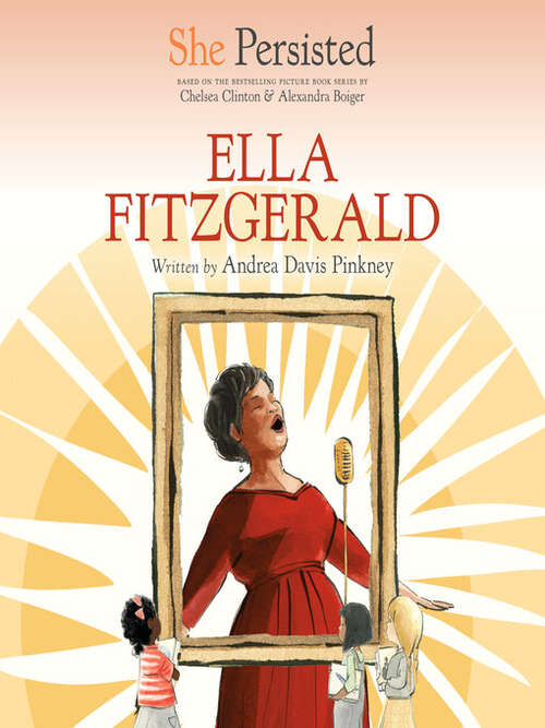 Cover of the book She Persisted: Ella Fitzgerald by Andrea Davis Pinkney.