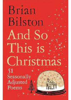 Cover of the book And so this is christmas: 51 seasonally adjusted poems By Brian Bilston.