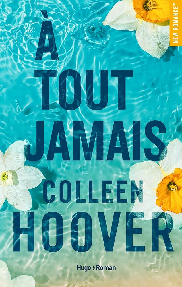 Couverture du livre À tout jamais par Colleen Hoover.
