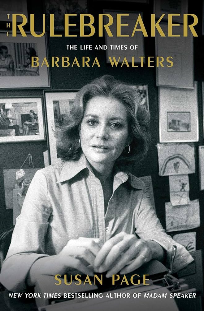 Cover of the book The Rulebreaker: The Life and Times of Barbara Walters by Susan Page.