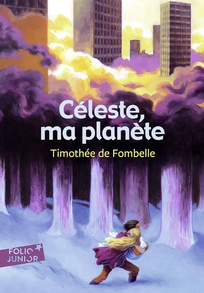 Couverture du livre Céleste, ma planète par Timothée de Fombelle.