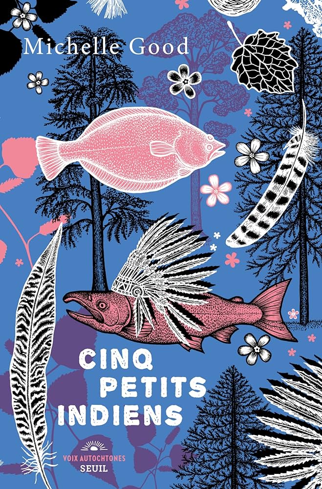 Couverture du livre Cinq petits Indiens par Michelle Good.
