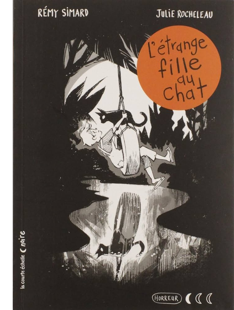 Couverture du livre L'étrange fille au chat par Rémy Simard.