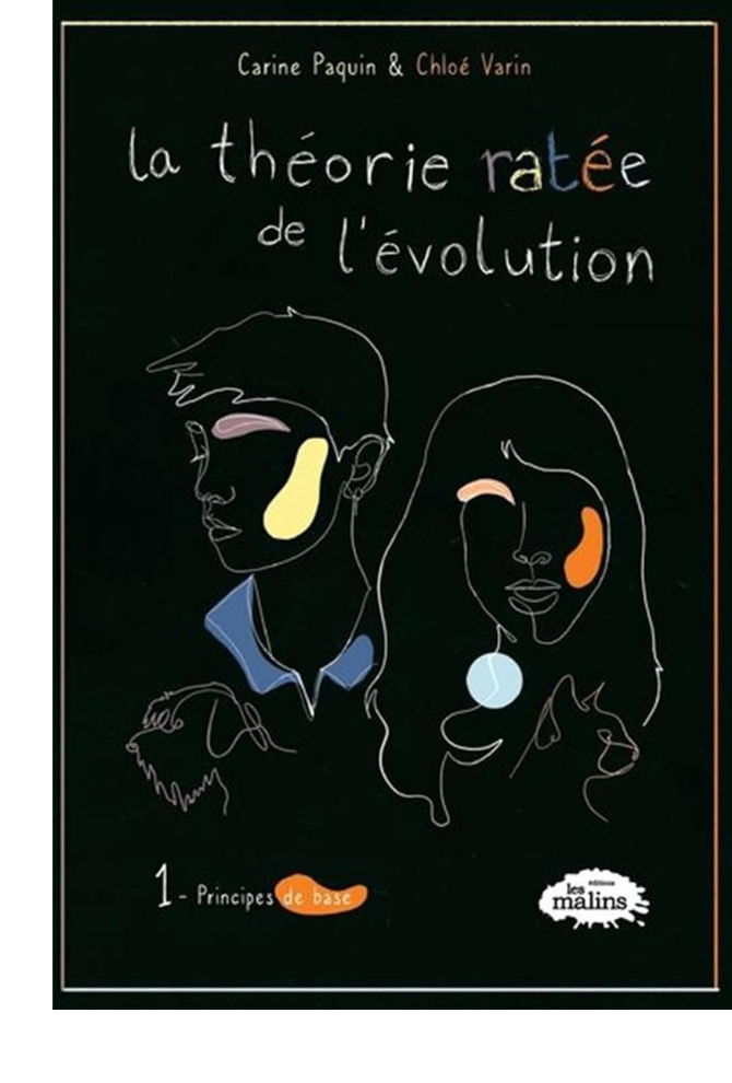 Couverture du livre La théorie ratée de l'évolution 1 par Carine Paquin.