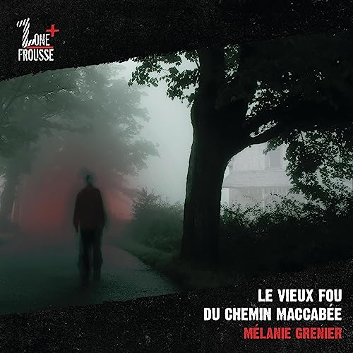 Couverture du livre Le vieux fou du chemin maccabée Par Mélanie Grenier.