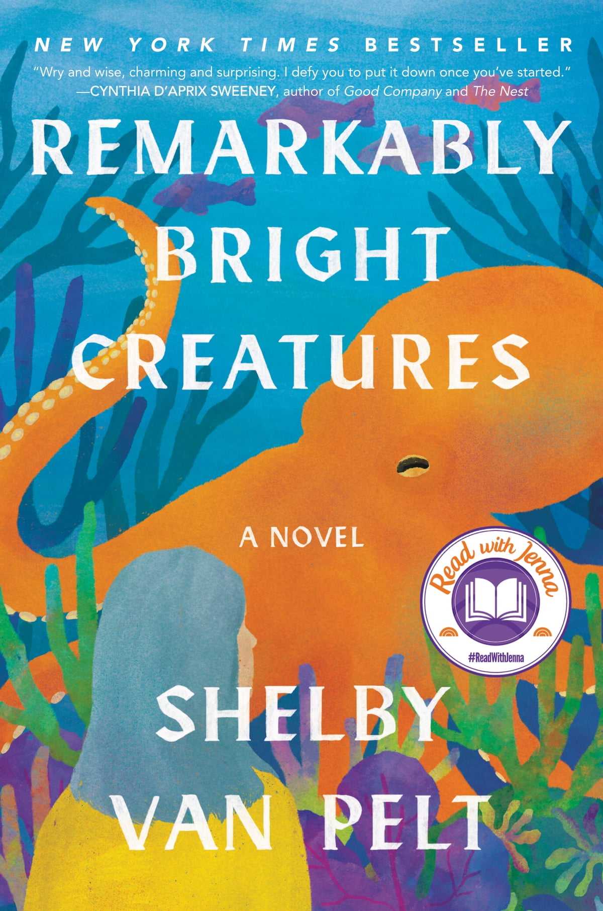 Cover of the book Remarkably Bright Creatures by Shelby Van Pelt.