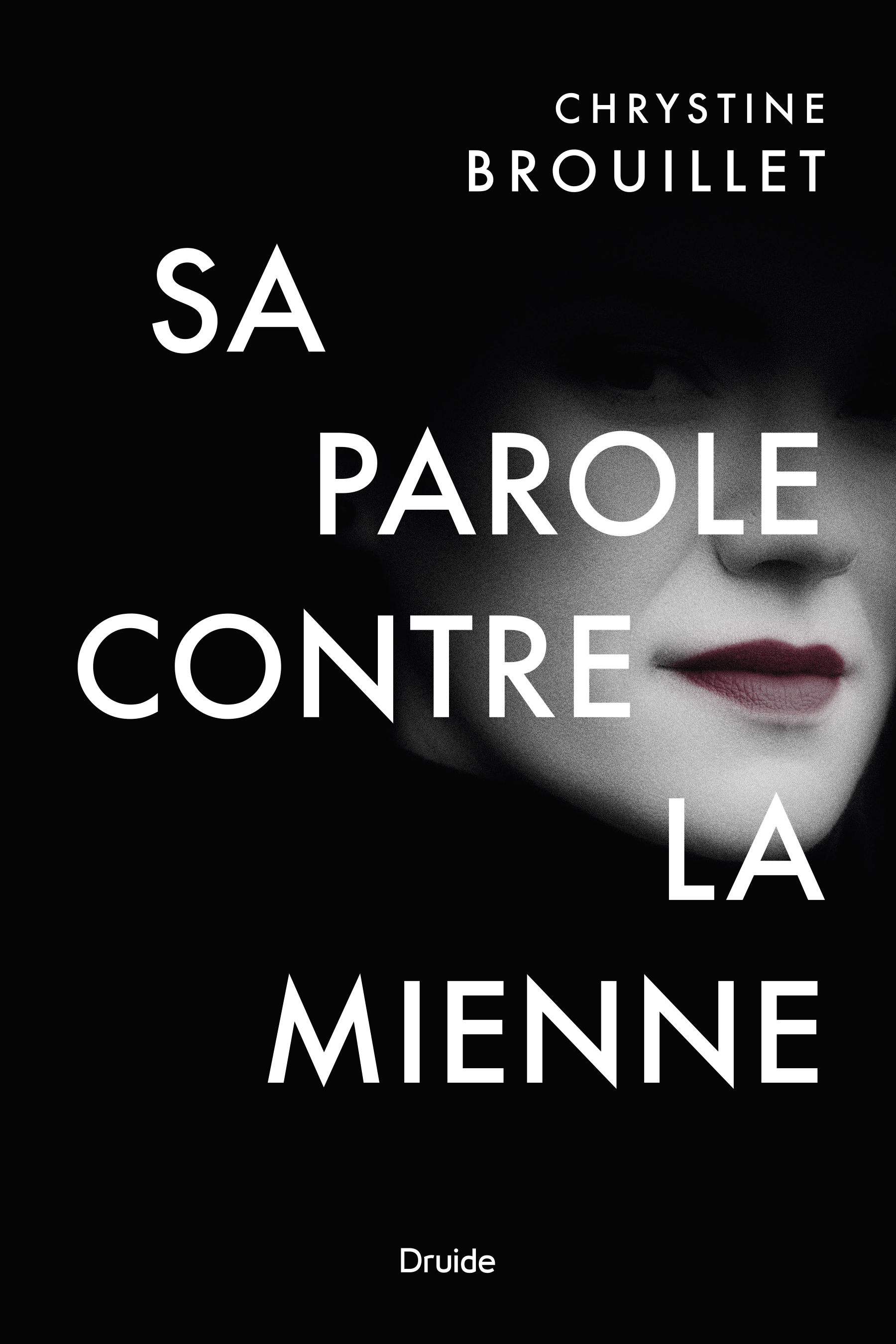​​​​​​​Sa parole contre la mienne: roman (Reliefs) de Chrystine Brouillet