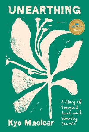 Cover of the book Unearthing by Kyo Maclear.