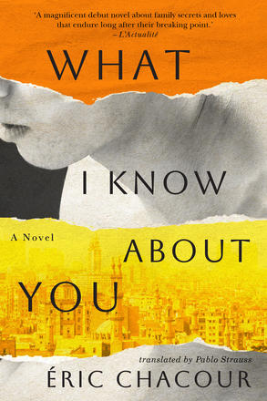 Cover of What I know about you by Éric Chacour.