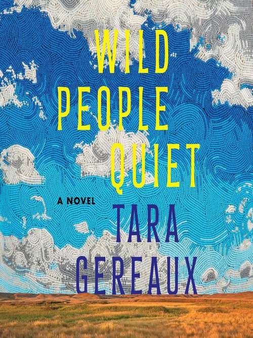 Cover of the book Wild People Quiet by Tara Gereaux.
