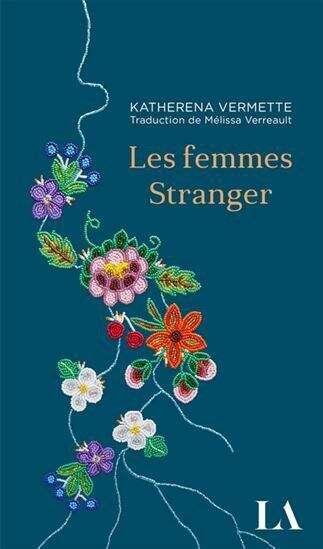 Les femmes Stranger par katherena vermette