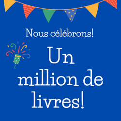 Sur un fond bleu vif se trouve le texte « Nous célébrons ! Un million de livres ! » En haut de l'image se trouve un bruant coloré composé de triangles, et à côté du texte à gauche d'un confetti popper tirant des confettis.