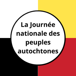  Le fond de l'image est un quadrant de quatre couleurs : blanc, jaune, rouge, noir. Il y a un cercle blanc superposé aux couleurs avec les mots Journée nationale des peuples autochtones.