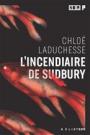 Image de couverture de L'incendiaire de Sudbury