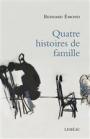 Image de couverture de Quatre histoires de familles: nouvelles