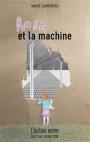 Image de couverture de Rose et la machine