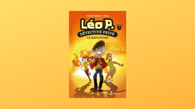 Couverture du livre La disparition (Léo P. détective privé #1) par Carine Paquin.