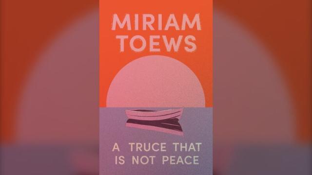 Book cover of A Truce That Is Not Peace by Miriam Toews